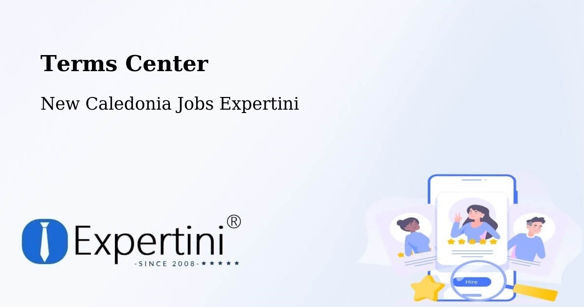 Terms of Service – Mont Dore - New Caledonia Jobs Expertini